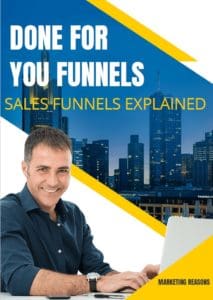 Done For You Funnels Sales Funnels E Plained