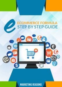 Ecommerce Formula Step By Step Guide: Marketing Reasons